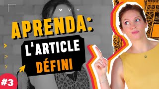 Quando usar LES ARTICLES DÉFINIS ? | 'le, la, I', les' | #EPISÓDIO 3 Quando usar LES ARTICLES DÉFINIS ? | 'le, la, I', les' | #EPISÓDIO 3