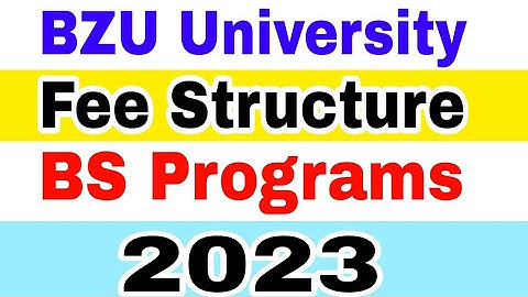 BZU University Fee Structure Announced 2023|BZU MuLtan BS Program Fee Structure 2023|Smart Admission