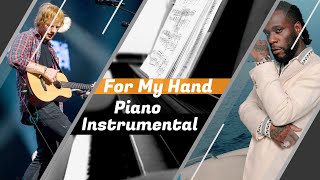 For My Hand Burna Boy And Ed Sheeran Piano Instrumental