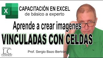 Aprende a crear IMÁGENES VINCULADAS CON CELDAS