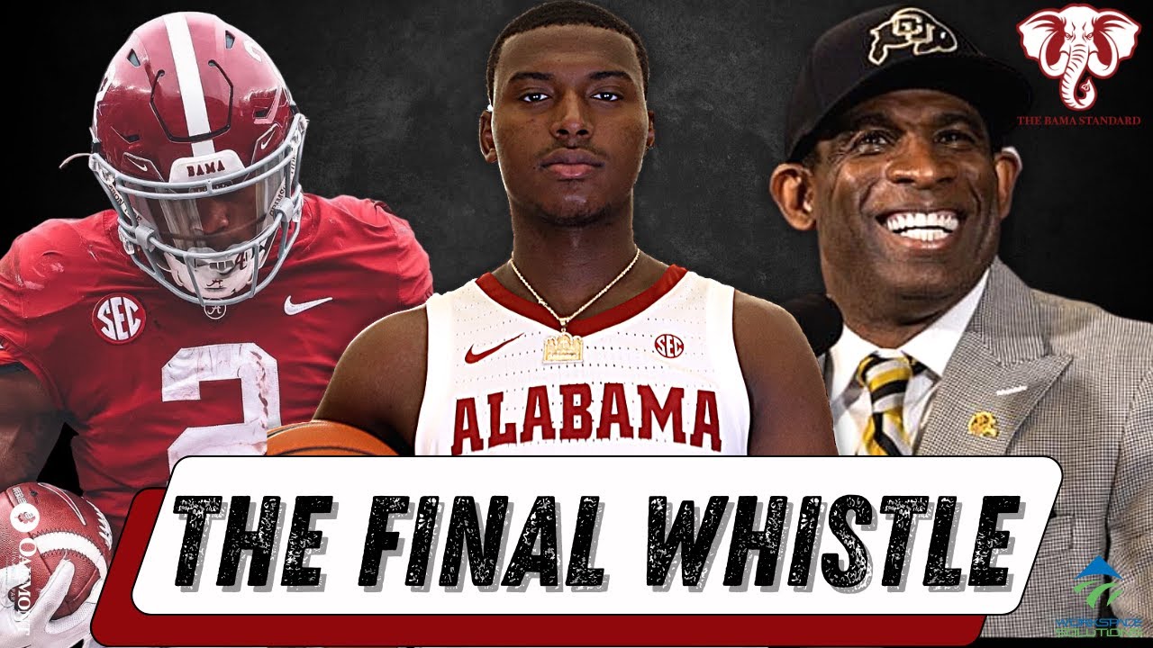 The Final Whistle Alabama Out of Playoffs! Portal Madness! Tide Hoops