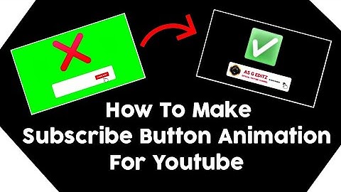 How To Make Subscribe Button Animation For YouTube In Kinemaster Android