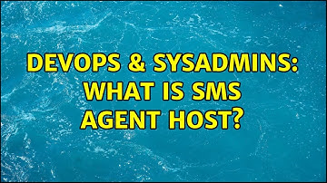 DevOps & SysAdmins: What is SMS Agent Host? (2 Solutions!!)