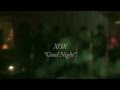 XOX / Good Night 【ちょっとだけver.】