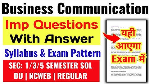 DU SOL | Business Communication Important Questions With Answer SEC 1/3/5 Semester Dec Exam 2025-26