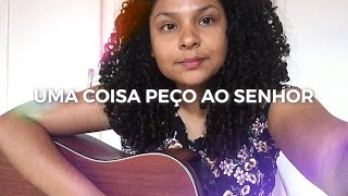 Video thumbnail of "UMA COISA PEÇO AO SENHOR - Fernandinho | COVER"