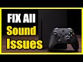 How to Fix Audio &amp; Sound Issues on Xbox Series X (All Options)