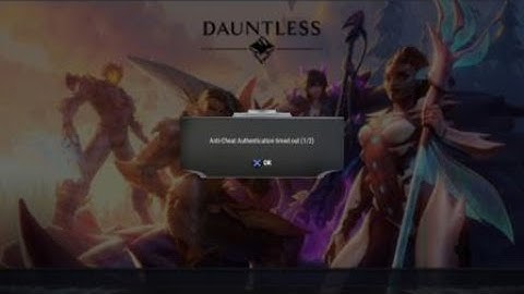 Dauntless - Anti Cheat Idle Timeout Glitch