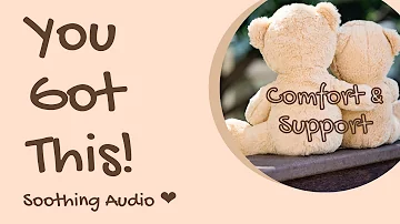 You Got This - soothing comfort and support audio by Eve’s Garden