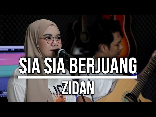 SIA SIA BERJUANG - ZIDAN (LIVE COVER INDAH YASTAMI) class=