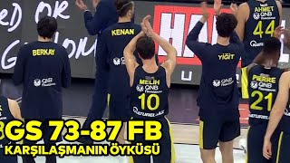 Galatasaray 73-87 Fenerbahçe Beko Karşılaşmanın Öyküsü