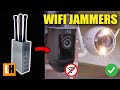 WIFI Jammers & WI-FI Cameras - Things to Know and What to DO...