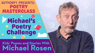 Michael Rosen Poetry Challenge | Kids Poems And Stories With Michael Rosen