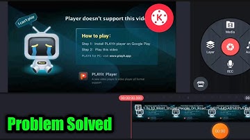 Problem Solved  Editing or previewing video clip may an Error || KineMaster Big Problem 2023