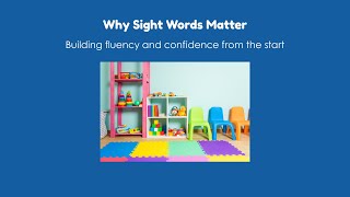Why Sight Words Matter for Early Readers