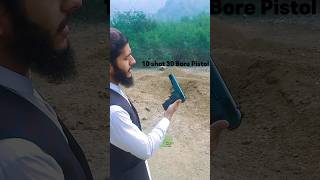 10 Shot 30 Bore Pistol Test Fire #10shot #30bore #pistol #pakmade