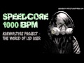 [SPEEDCORE 1000+ BPM] Kurwastyle Project - The World Of LSD User