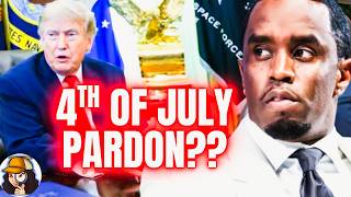 Diddy Goes Missing In Anticipation Of 4th Of July Pardon| Trump Stays Playing W/diddy's Emotions Lol