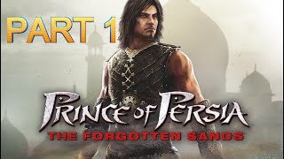 Prince of Persia THE FORGOTTEN SANDS Gameplay Walkthrough FULL GAME [60FPS] No Commentary - PART 1