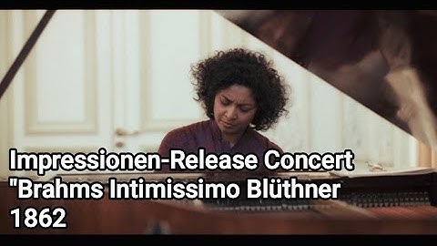 Impressionen – Release Concert "Brahms Intimissimo Blüthner 1862"
