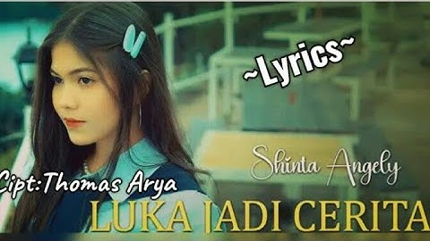 Shinta Angely~Luka Jadi Cerita{Official Lirik}