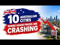 10 Australian Cities Where House Prices Are CRASHING