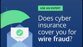 Does insurance cover wire fraud?