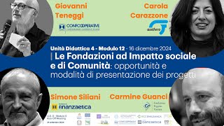 Modulo 12 - | Le Fondazioni ad Impatto sociale e di Comunità