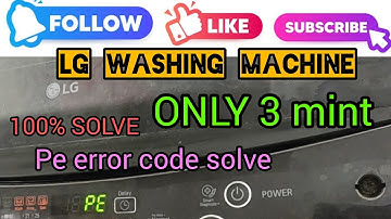 LG WASHING MACHINE #PE ERROR CODE ONLY 3 minute solve