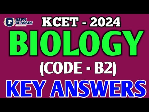 TODAYS BIOLOGY KCET EXAM KEY ANSWERS 2024