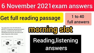 6 November morning slot reading,listening answers 1 to 40 full answers