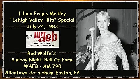 Lillian Briggs - Medley Lehigh Valley Hits WAEB 1983