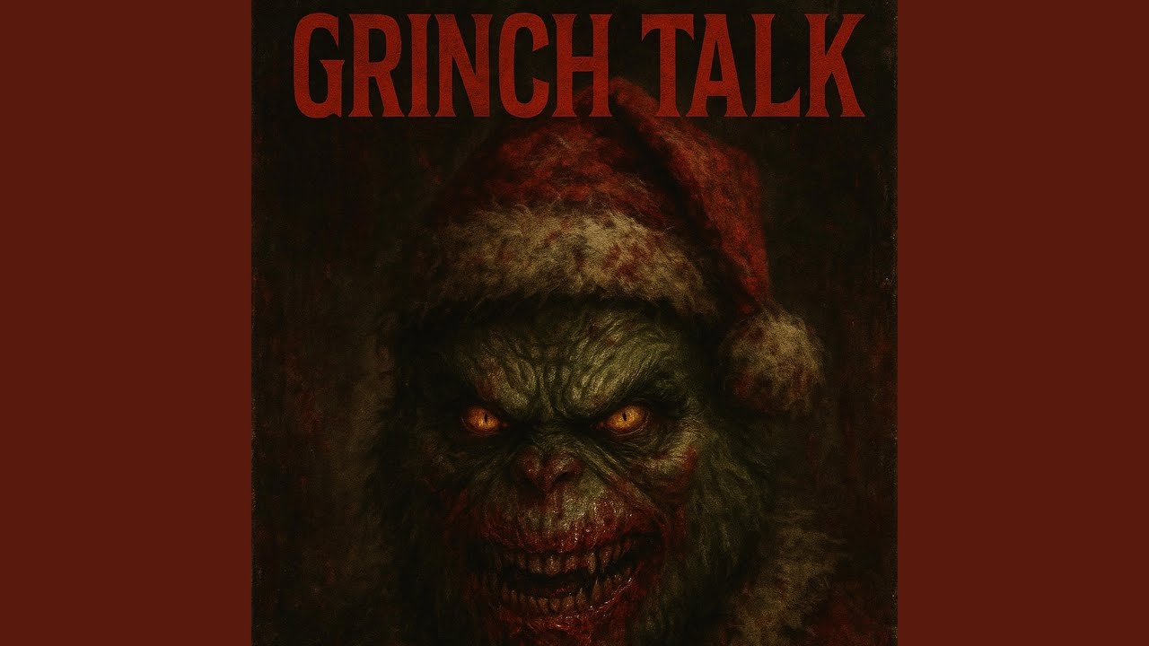 Watch Grinch Talk on YouTube Watch Grinch Talk on YouTube