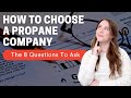 Top Questions to Ask When Choosing A Propane Company