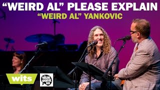 &quot;Weird Al&quot; Yankovic - &#39;&quot;Weird Al&quot; Please Explain&#39; - Wits