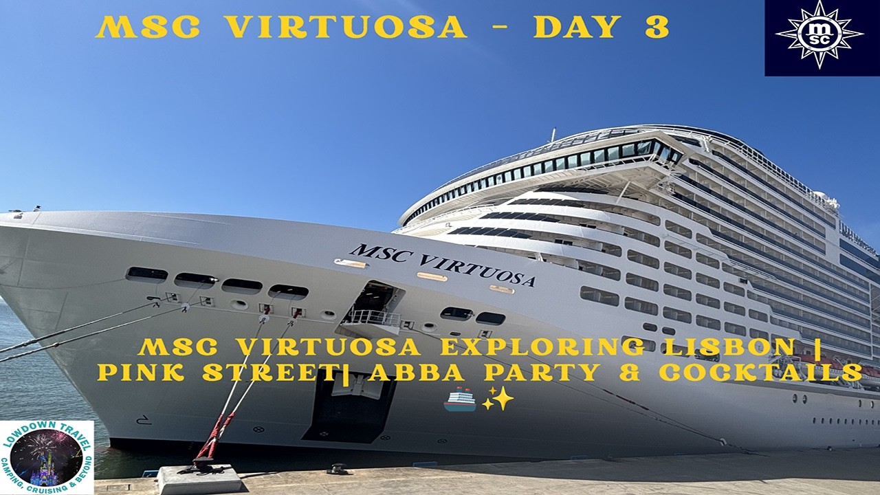 MSC Virtuosa Day 3| Exploring Lisbon| Pink Street| ABBA Party & Cocktails!