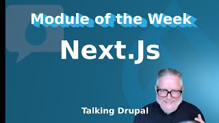 Drupal Module: Next.js