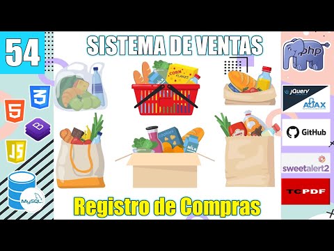 54 REGISTRO DE COMPRAS en el SISTEMA DE VENTAS(PHP y MySql) FullStack