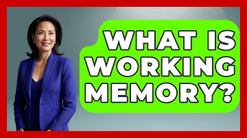 What Is Working Memory? - The Personal Growth Path