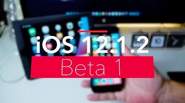 iOS 12.1.2 Beta 1 - First Look