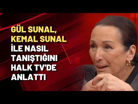 Gül Sunal, Kemal Sunal ile nasıl tanıştığını Halk TV'de anlattı