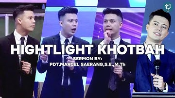 Highlight Khotbah || Pdt.Marcel Saerang,S.E.,M.Th