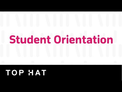 Student Orientation | Top Hat