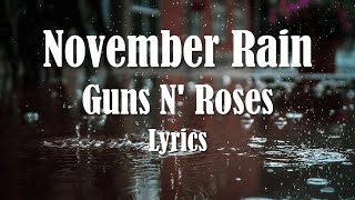 Guns N' Roses - November Rain (Lyrics) (FULL HD) HQ Audio 🎵 screenshot 2