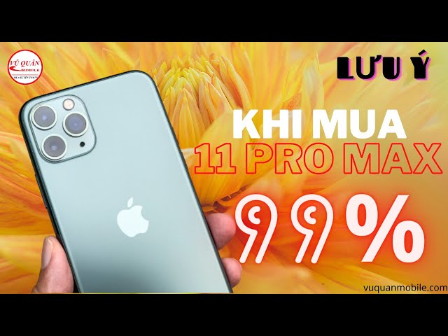 TEST iPhone 11 Pro Max chuẩn zin 99%