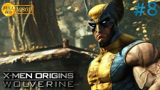 X-MEN ORIGINS: WOLVERINE || Gameplay Walkthrough Part 08 || No Commentary