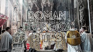 🇻🇦🔥✝️ | Roman Liturgical Rites | ✝️🔥🇻🇦