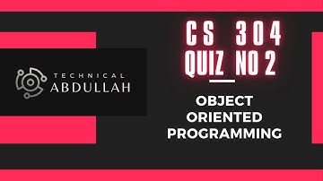 CS 304 Quiz 2 - 2023  Object Oriented Programming  With Solution #quiz #vu #solution #quizsolution