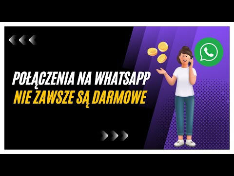 Wideo: Czy połączenia WhatsApp są zawsze bezpłatne?
