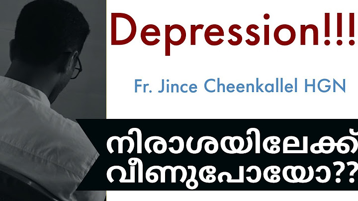 എല്ലാം കൈവിട്ടു പോകുംപോലെ...പക്ഷെ ഞാൻ തോൽക്കില്ല!! RISE UP FROM DEPRESSION Fr. Jince Cheenkallel HGN